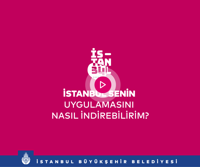 İstanbul Senin App İndirme Videosu